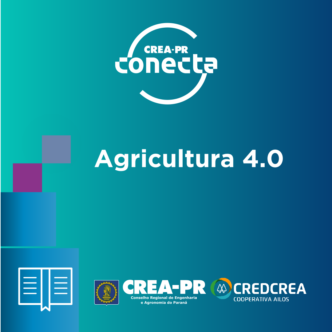 Agricultura 4.0 – Crea-PR e CredCrea