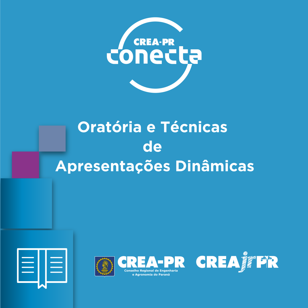 Oratória e Técnicas de Apresentações Dinâmicas – Crea-PR