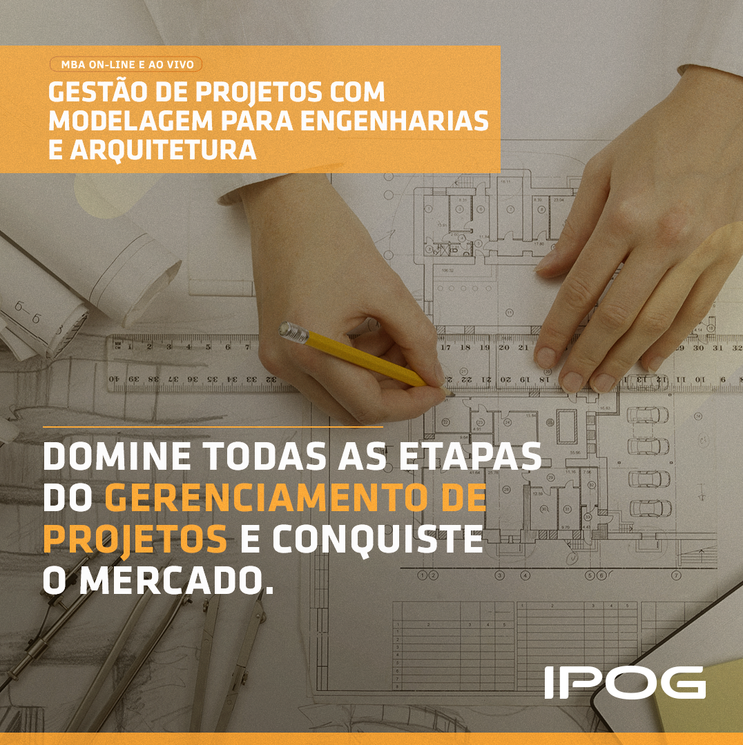 Gestão de Projetos com Modelagem para Engenharias e Arquitetura – IPOG