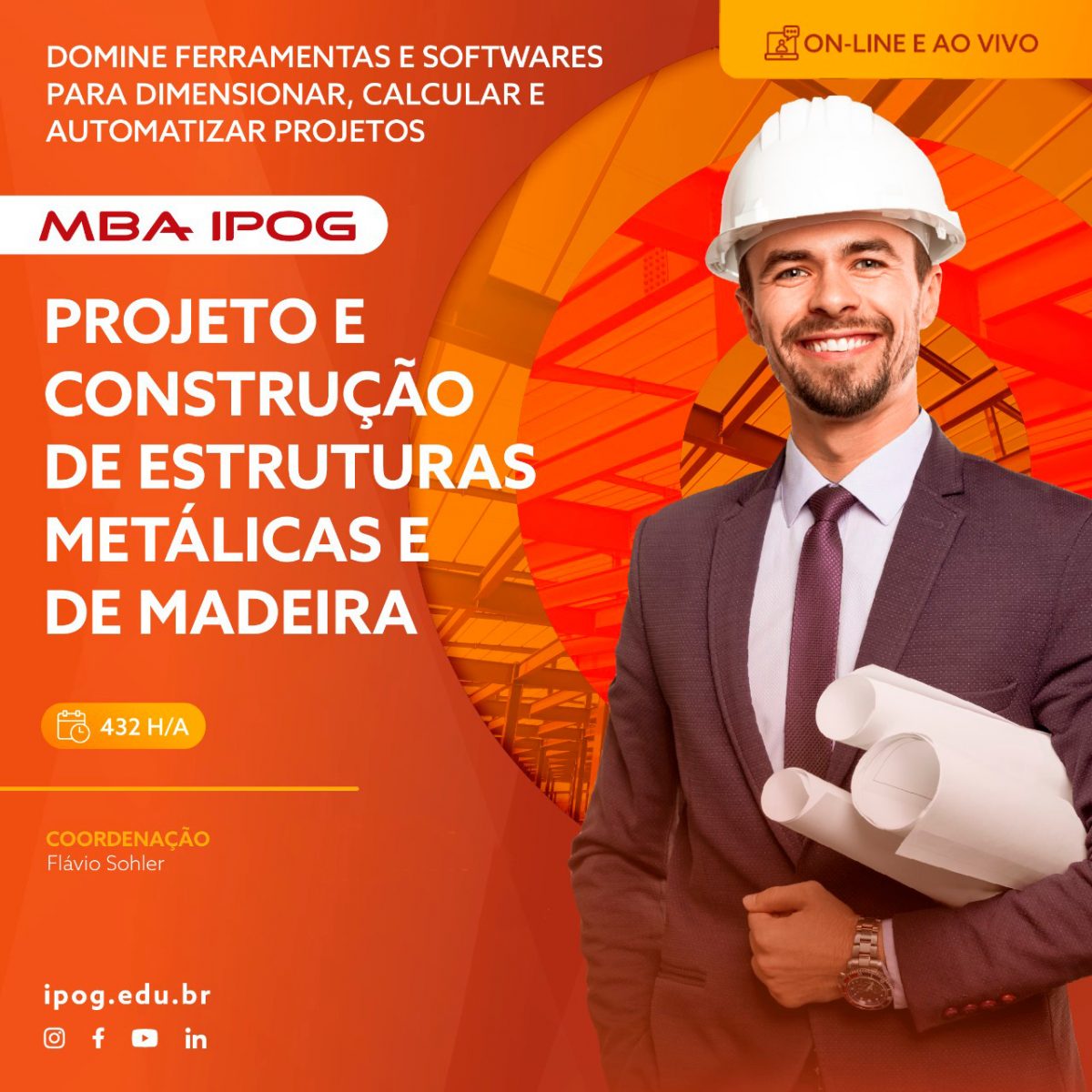 MBA PROJETO E CONSTRUÇÃO DE ESTRUTURAS METÁLICAS E DE MADEIRA – MBA REMOTO – IPOG