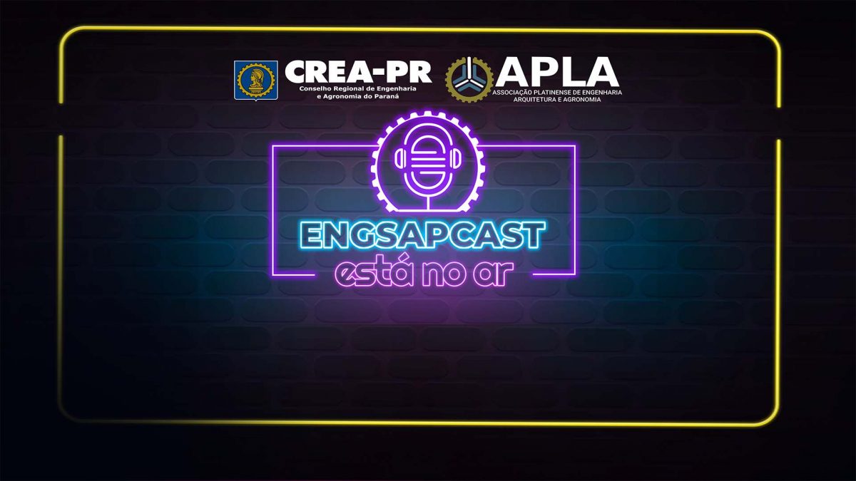 Série de Podcast: Valorização da Profissão de Engenheiro – APLA