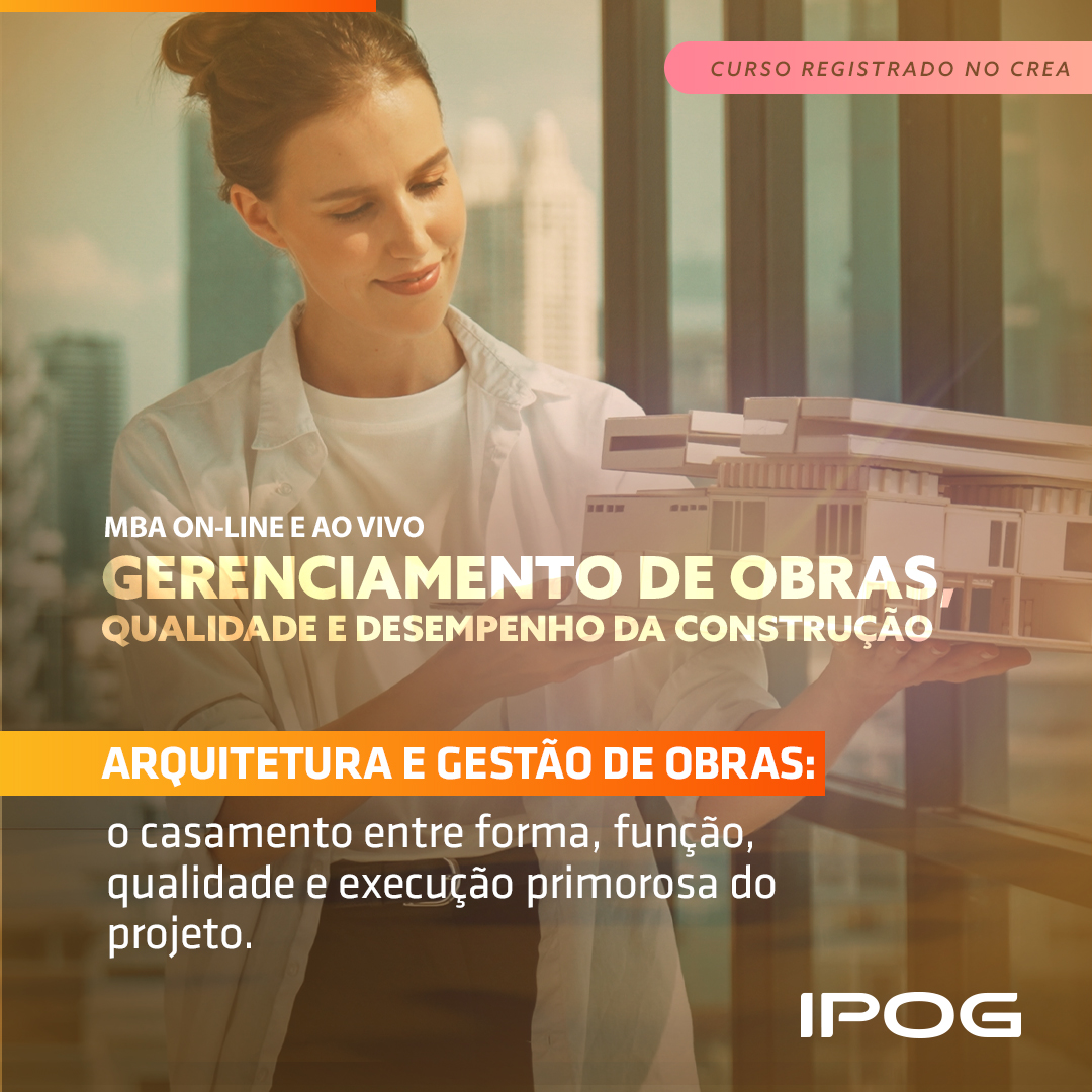 Gerenciamento de Obras, Qualidade e Desempenho da Construção – IPOG