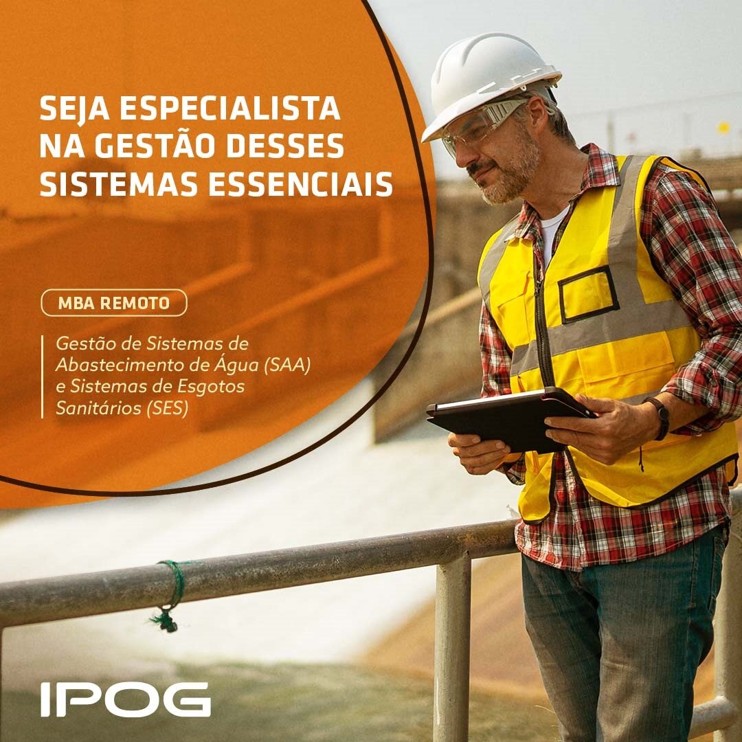 Gestão de Sistemas de Abastecimento de Água (SAA) e Sistemas deEsgotos Sanitários (SES) – IPOG