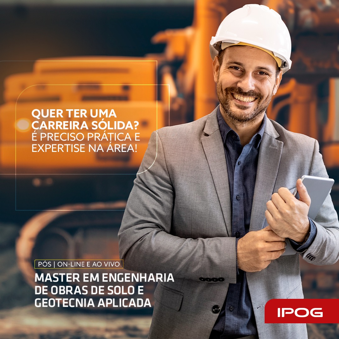 Master em Engenharia de Obras de Solo e Geotecnia Aplicada – IPOG