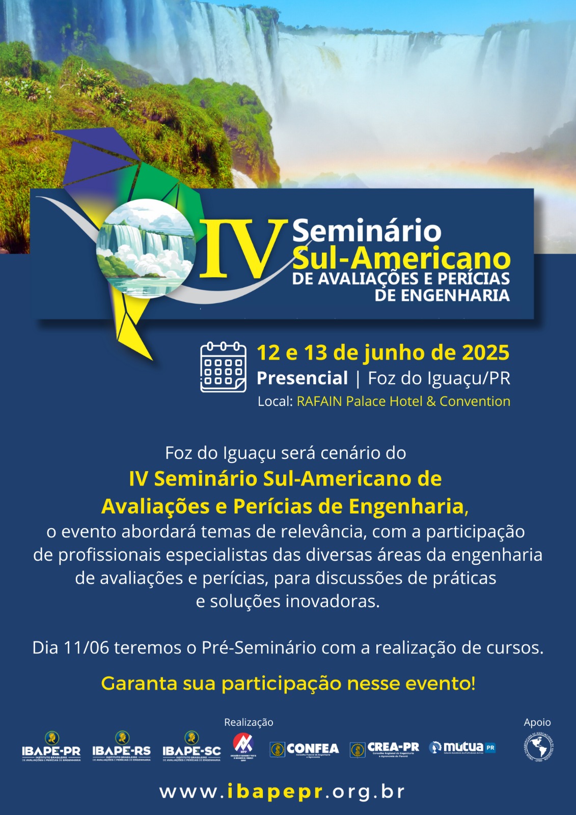 IV SEMINÁRIO SUL-AMERICANO DE AVALIAÇÕES E PERÍCIAS DE ENGENHARIA – IBAPE