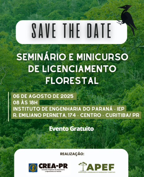 Seminário com Minicursos de Licenciamento Florestal (SINAFLOR-AUMPF, PRAD, AA de FAUNA)