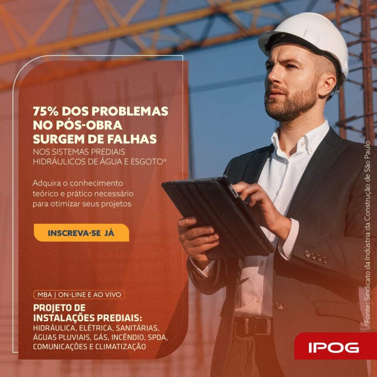 MBA em Projeto de Instalações Prediais (Hidráulica, Elétrica, Sanitária, Gás e Climatização) – IPOG