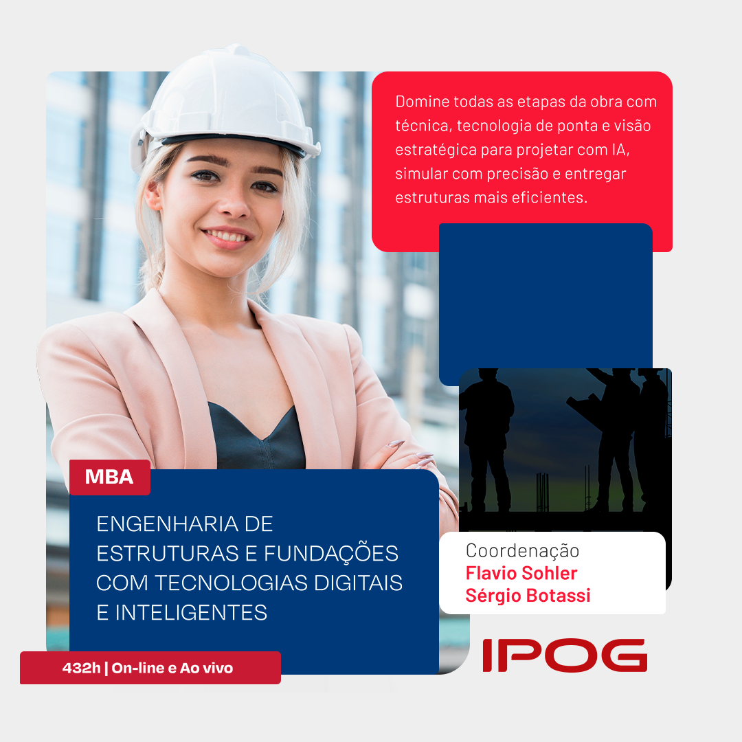 Engenharia de Estruturas e Fundações com Tecnologias Digitais e Inteligentes – IPOG
