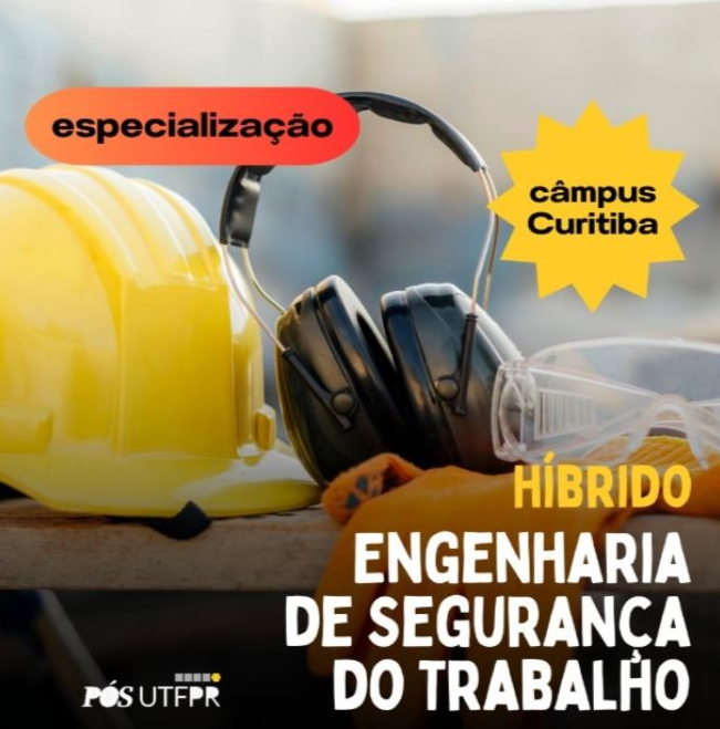Especialização em Eng. de Segurança do Trabalho – UTFPR (Híbrido)